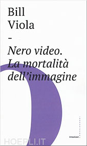 Nero video. La mortalità dell’immagine. Book Cover