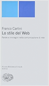 Lo stile del Web. Parole e immagini nella comunicazione di rete Book Cover